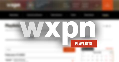 wxpn playlists|WXPN Playlist